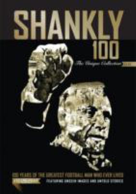Shankly 100 the Unique Collection Sport Media 