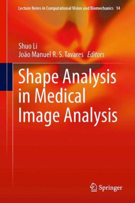 Shape Analysis in Medical Image Analysis 