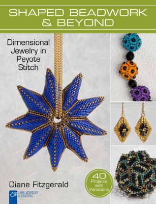 Shaped Beadwork Beyond 