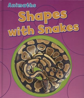 Shapes with Snakes Steffora Tracey 