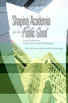 Shaping Academia for the Public Good 