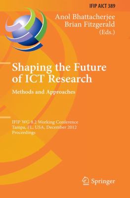 Shaping the Future of ICT Research 