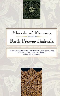 Shards of Memory Jhabvala Ruth 