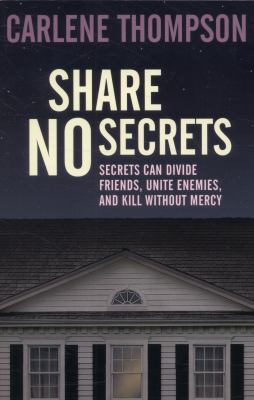 Share No Secrets Thompson Carlene 