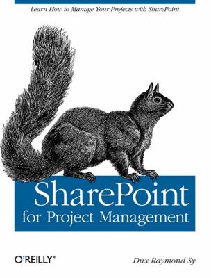 SharePoint for Project Management Sy Dux Raymond 