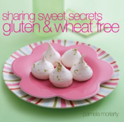 Sharing Sweet Secrets Pamela Moriarty 