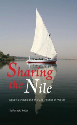 Sharing the Nile Milas Seifulaziz 