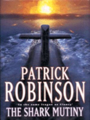 Shark Mutiny Robinson Patrick 