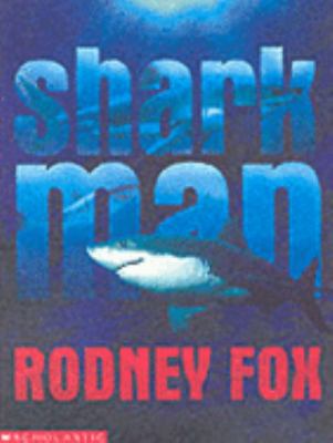 Sharkman Rodney Fox 