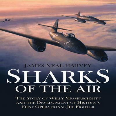 Sharks of the Air Harvey James Neal 