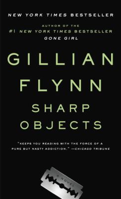 Sharp Objects Flynn Gillian 