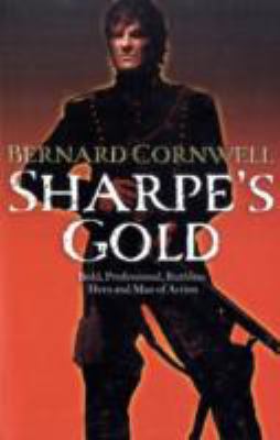 Sharpe s Gold Cornwell Bernard 