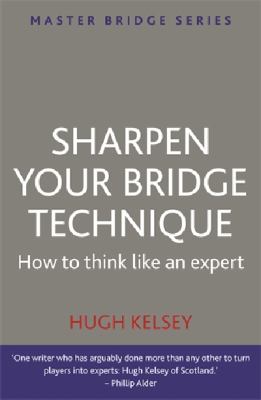 Sharpen Your Bridge Technique Kelsey Hugh 