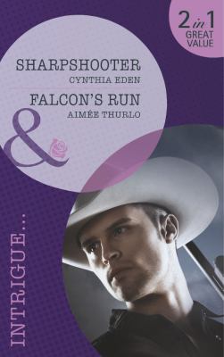 Sharpshooter Falcon s Run Eden Cynthia 