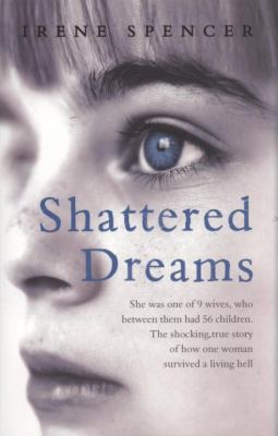 Shattered Dreams Spencer Irene 