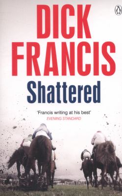 Shattered Francis Dick 