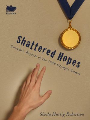 Shattered Hopes Robertson Sheila 