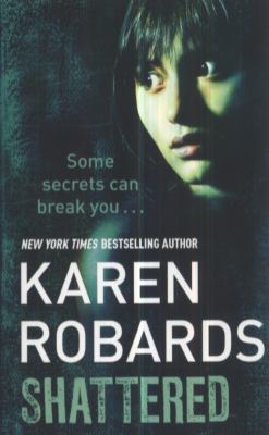 Shattered Karen Robards Robards Karen 