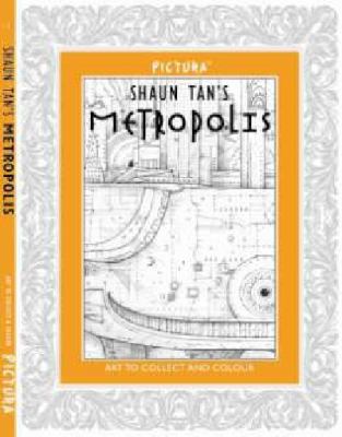 Shaun Tan s Metropolis Pictura Shaun Tan 