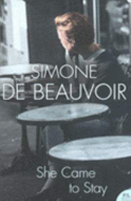 She Came to Stay Beauvoir Simone de 