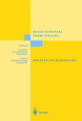 Sheaves on Manifolds Kashiwara Masaki 