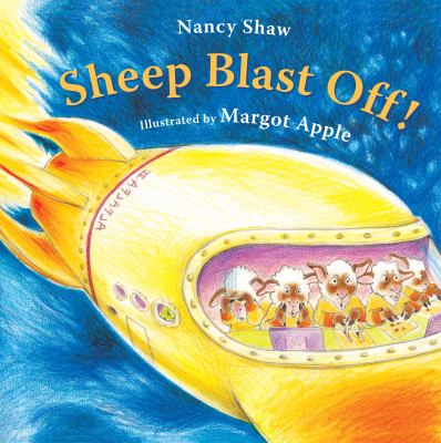 Sheep Blast Off Shaw Nancy E 