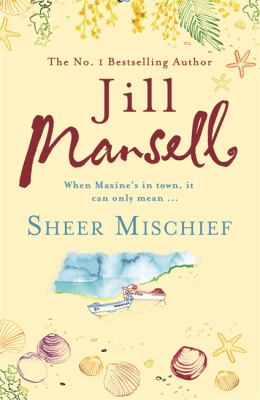 Sheer Mischief Mansell Jill 
