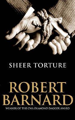 Sheer Torture Barnard Robert 