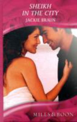 Sheikh in the City Braun Jackie 