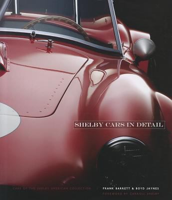 Shelby Cars in Detail Barrett Frank 