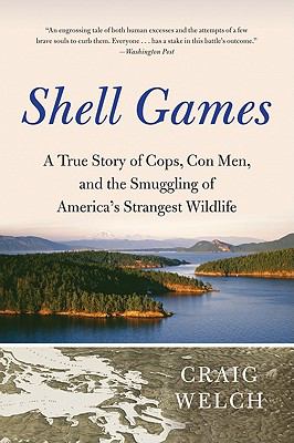 Shell Games Welch Craig 