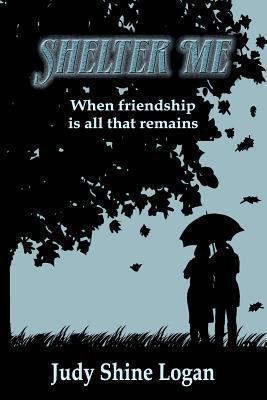 Shelter Me Logan Judy Shine 