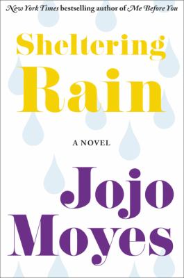 Sheltering Rain Moyes Jojo 