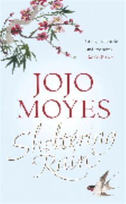 Sheltering Rain Moyes Jojo 