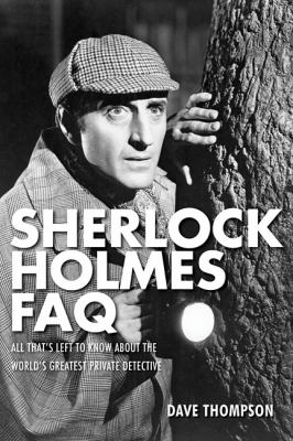 Sherlock Holmes FAQ Thompson Dave 
