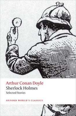 Sherlock Holmes Selected Stories Conan Doyle Arthur 