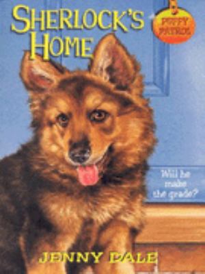 Sherlock s Home Puppy Patrol Jenny Dale 