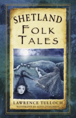 Shetland Island Folk Tales Tulloch Lawrence 