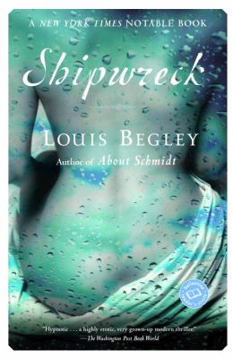 Shipwreck Begley Louis 