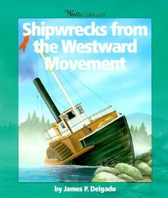 Shipwrecks from the Westward Movement 