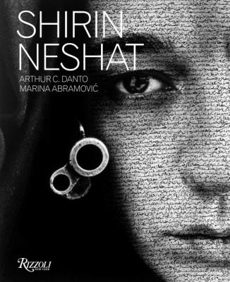 Shirin Neshat Danto Arthur 