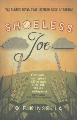 Shoeless Joe Kinsella W P 