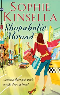 Shopaholic Abroad Kinsella Sophie 