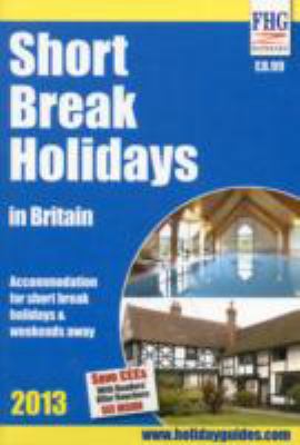 Short Break Holidays in Britain Bryan Moira 