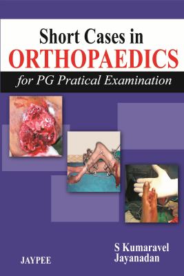 Short Cases in Orthopaedics Kumaravel S 