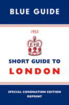 Short Guide to London 1953 Blue Guides 