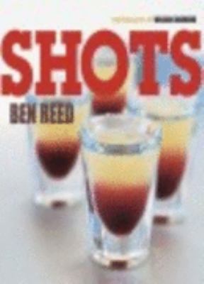 Shots Reed Ben 