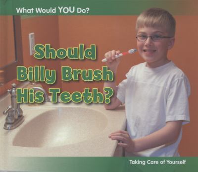 Should Billy Brush His Teeth Rissman Rebecca 