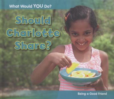 Should Charlotte Share Rissman Rebecca 