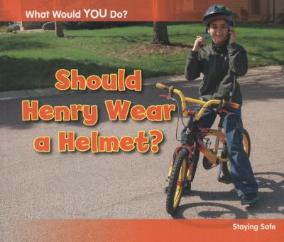 Should Henry Wear a Helmet Rissman Rebecca 